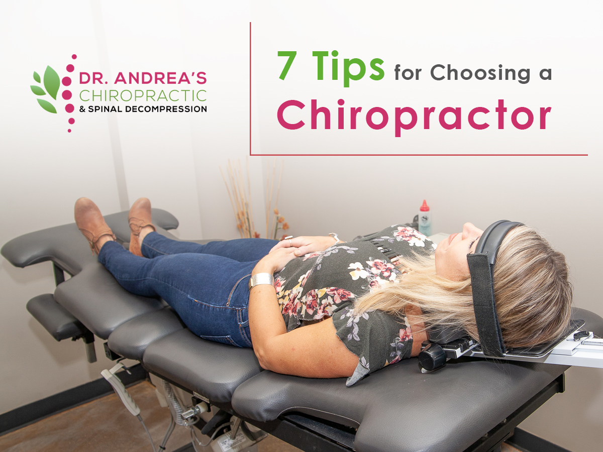7 Tips For Choosing A Chiropractor Dr Andrea Chiropractic 3882